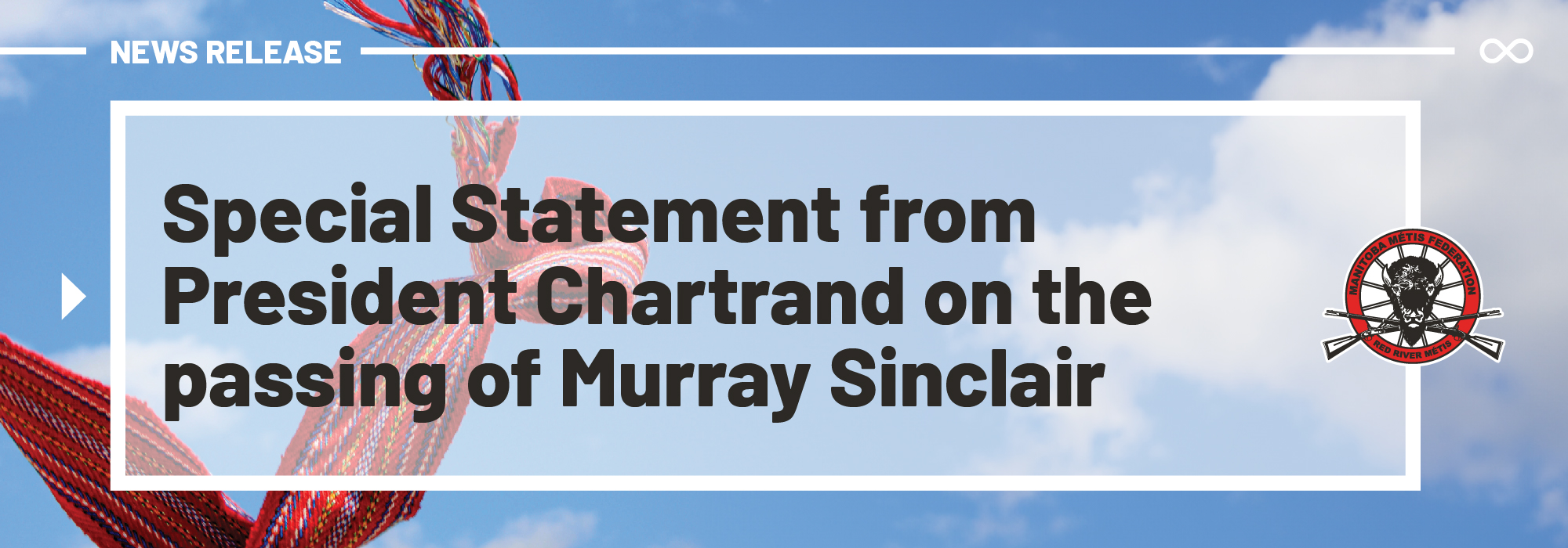 Special Statement from President Chartrand on the passing of Murray Sinclair