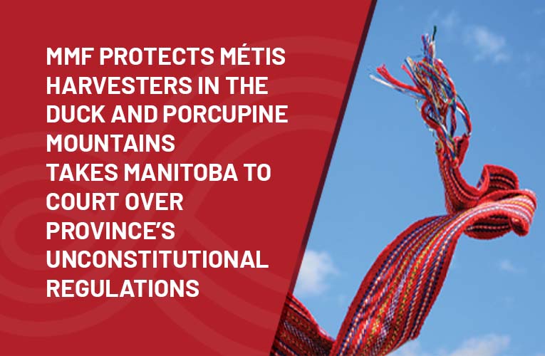 MMF Protects Métis Harvesters In The Duck And Porcupine Mountains Takes ...