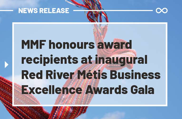 MMF Honours Award Recipients At Inaugural Red River Métis Business ...